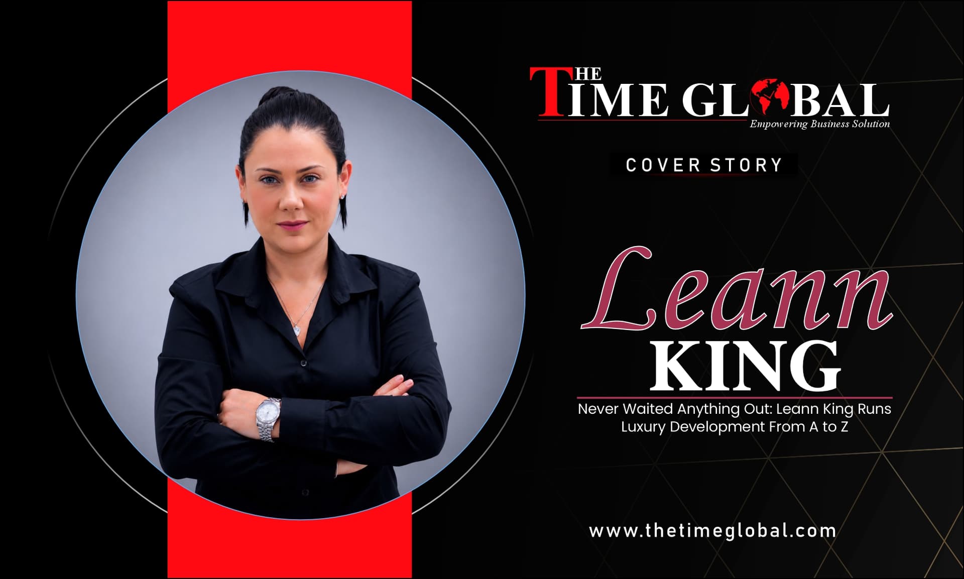 Never Waited Anything Out: Leann King Runs Luxury Development From A to Z