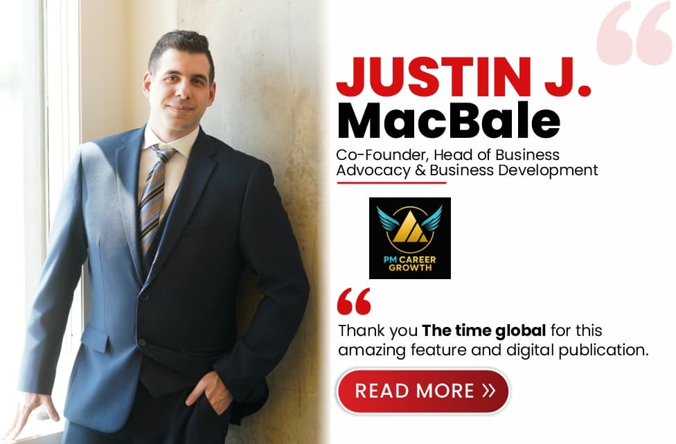 Testimonial from Justin J. MacBale - Co-Founder, Head of Business Advocacy & Business Development